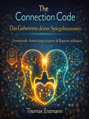 cover image of The Connection Code--Das Geheimnis deiner Spiegelneuronen